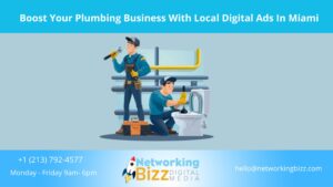 Boost Your Plumbing Business With Local Digital Ads In Miami