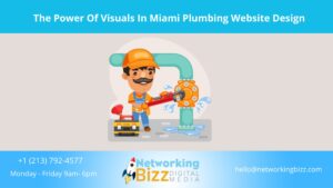 The Power Of Visuals In Miami Plumbing Website Design