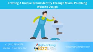 Crafting A Unique Brand Identity Through Miami Plumbing Website Design