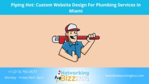 Piping Hot: Custom Website Design For Plumbing Services In Miami