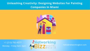 Unleashing Creativity: Designing Websites For Painting Companies In Miami