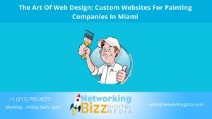 The Art Of Web Design: Custom Websites For Painting Companies In Miami