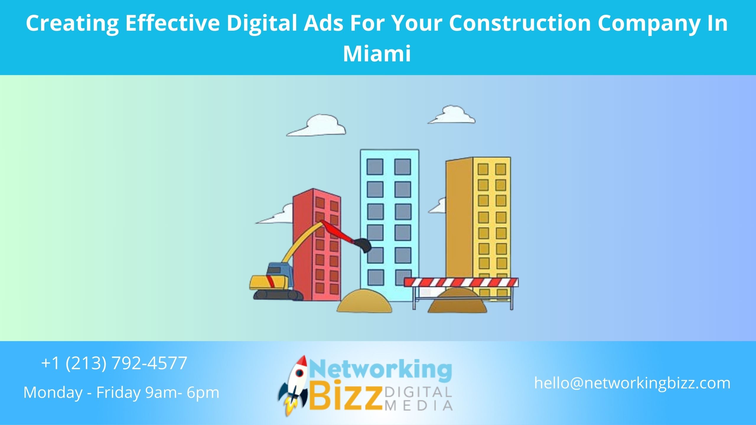 Creating Effective Digital Ads For Your Construction Company In Miami