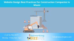 Website Design Best Practices For Construction Companies In Miami
