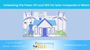 Unleashing The Power Of Local SEO For Solar Companies In Miami