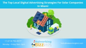 The Top Local Digital Advertising Strategies For Solar Companies In Miami