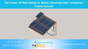 The Power Of Web Design In Miami: Boosting Solar Company’s Online Success