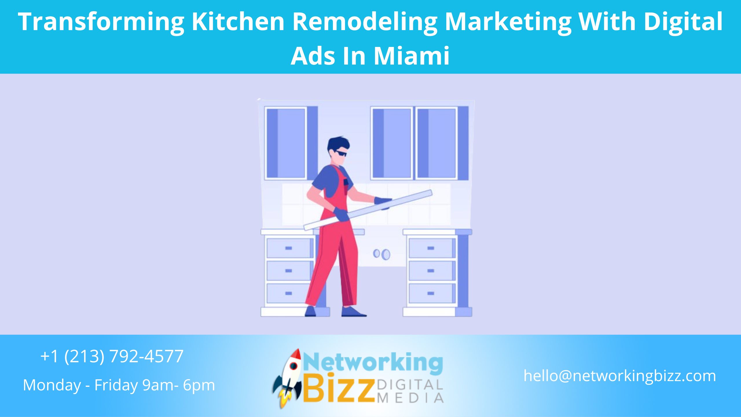 Transforming Kitchen Remodeling Marketing With Digital Ads In Miami