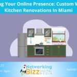 Transforming Your Online Presence: Custom Websites For Kitchen Renovations In Miami