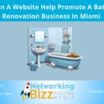 How Can A Website Help Promote A Bathroom Renovation Business  In Miami