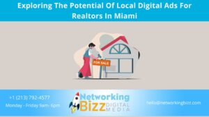Exploring The Potential Of Local Digital Ads For Realtors In Miami