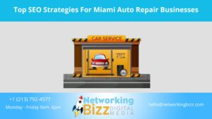 Top SEO Strategies For Miami Auto Repair Businesses