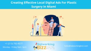 Creating Effective Local Digital Ads For Plastic Surgery In Miami