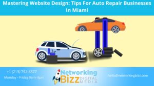 Mastering Website Design: Tips For Auto Repair Businesses In Miami