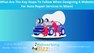What Are The Key Steps To Follow When Designing A Website For Auto Repair Services In Miami