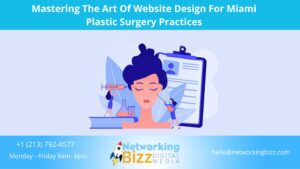 Mastering The Art Of Website Design For Miami Plastic Surgery Practices