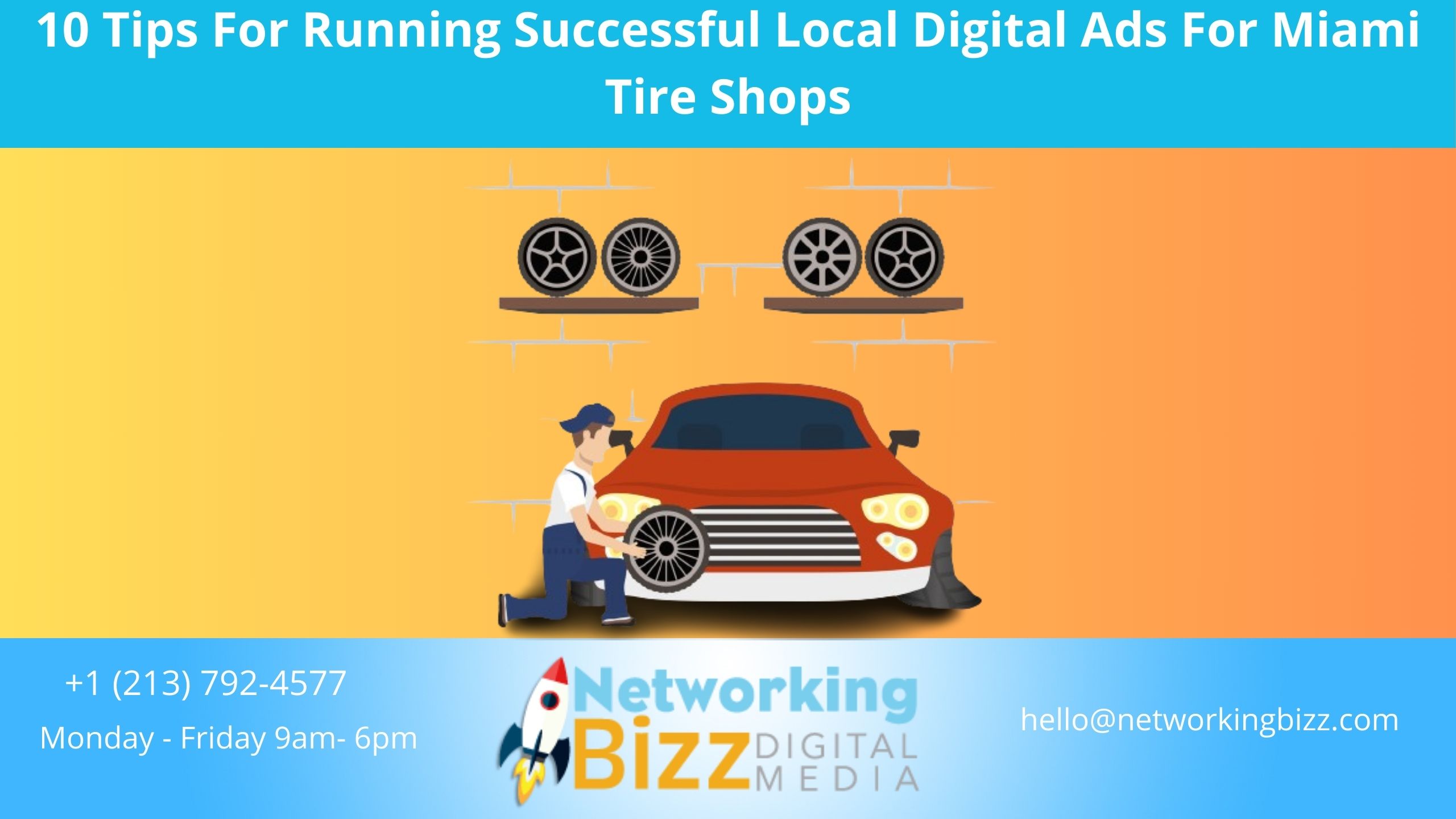 10 Tips For Running Successful Local Digital Ads For Miami Tire Shops