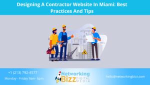 Designing A Contractor Website In Miami: Best Practices And Tips